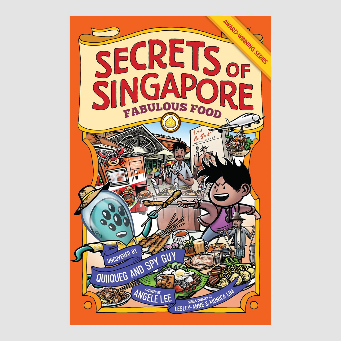 Secrets of Singapore: Fabulous Food