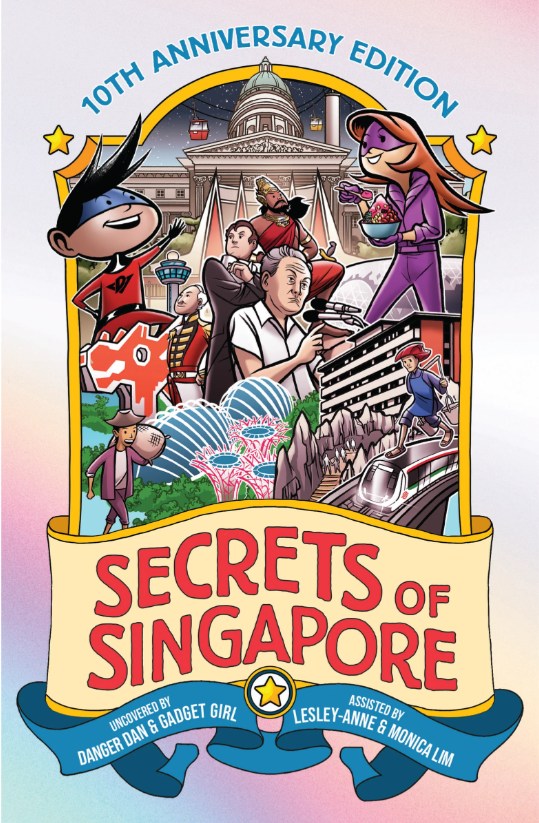 Secrets Of Singapore (10th Anniversary Edition)
