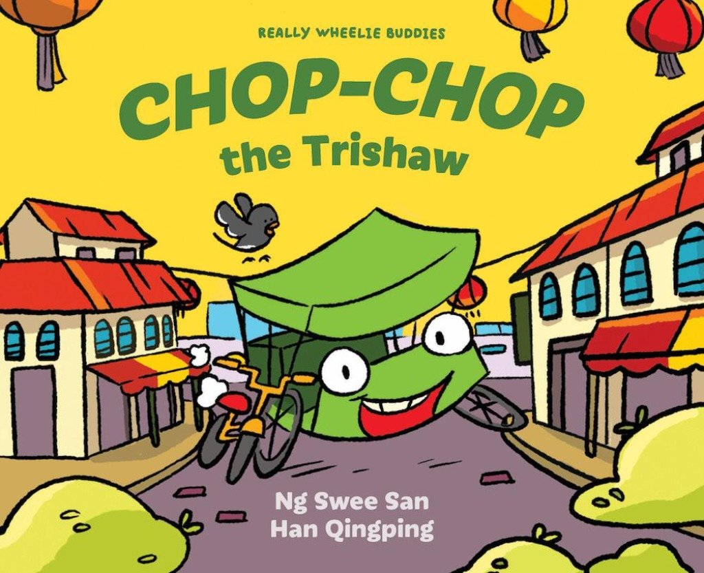 Chop-Chop the Trishaw (Book2) - Part of Really Wheelie Buddies Series