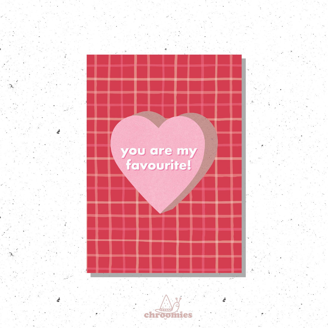 FAVOURITE Greeting Card