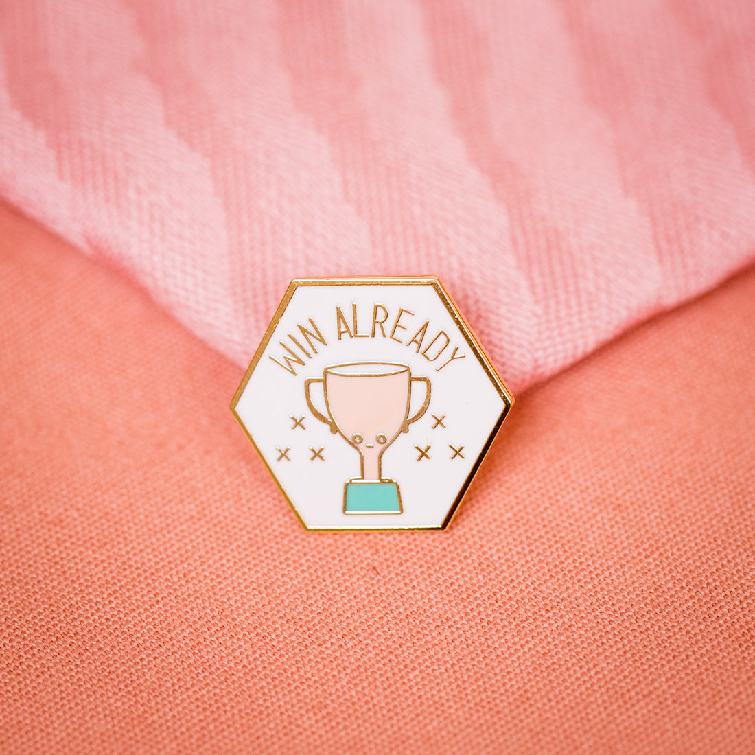 Win Already Brooch