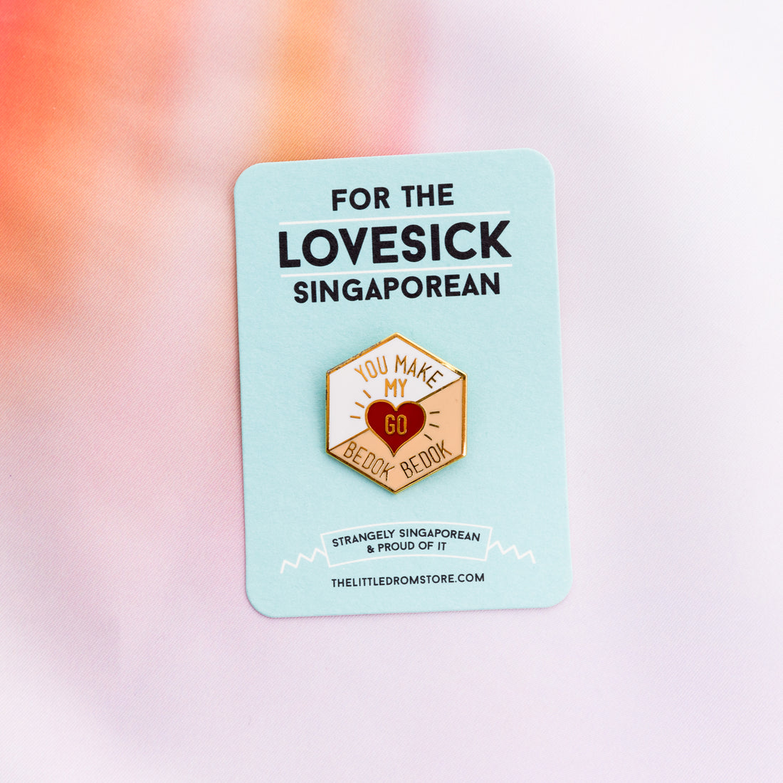 You Make My Heart Go Bedok Bedok Brooch
