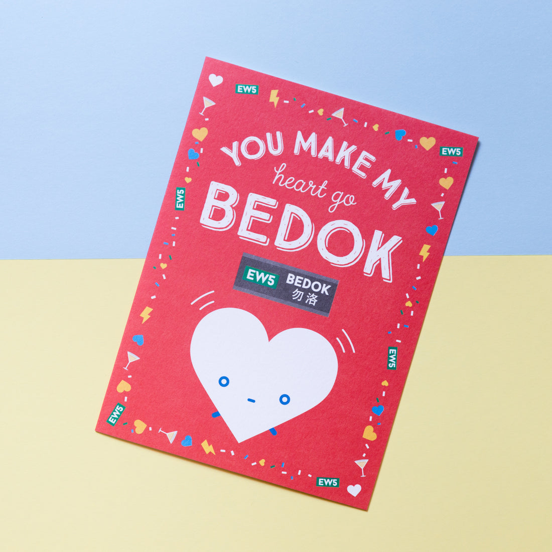 You make my heart go Bedok Bedok Love Card