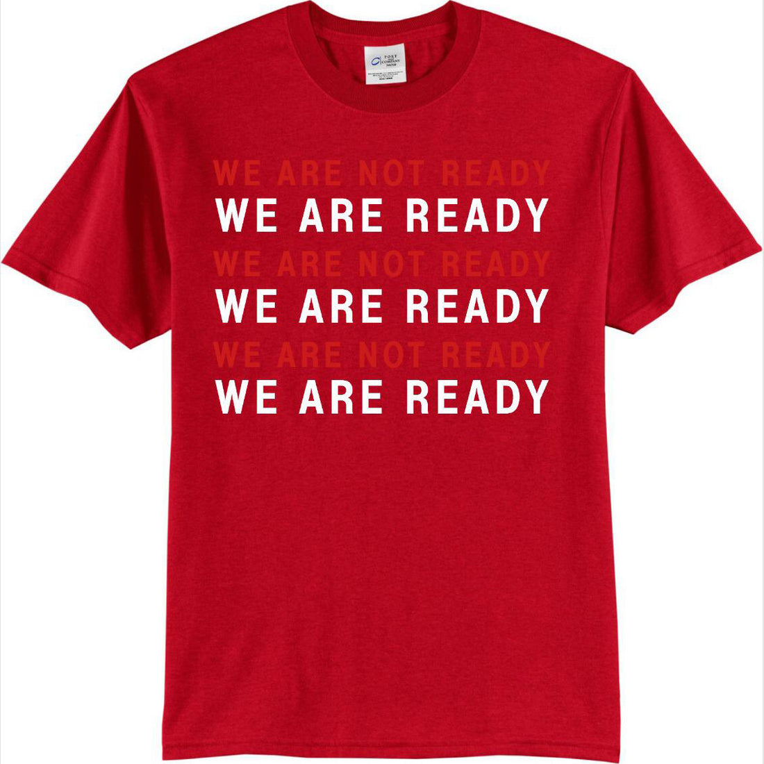 WE ARE (NOT) READY T-shirt