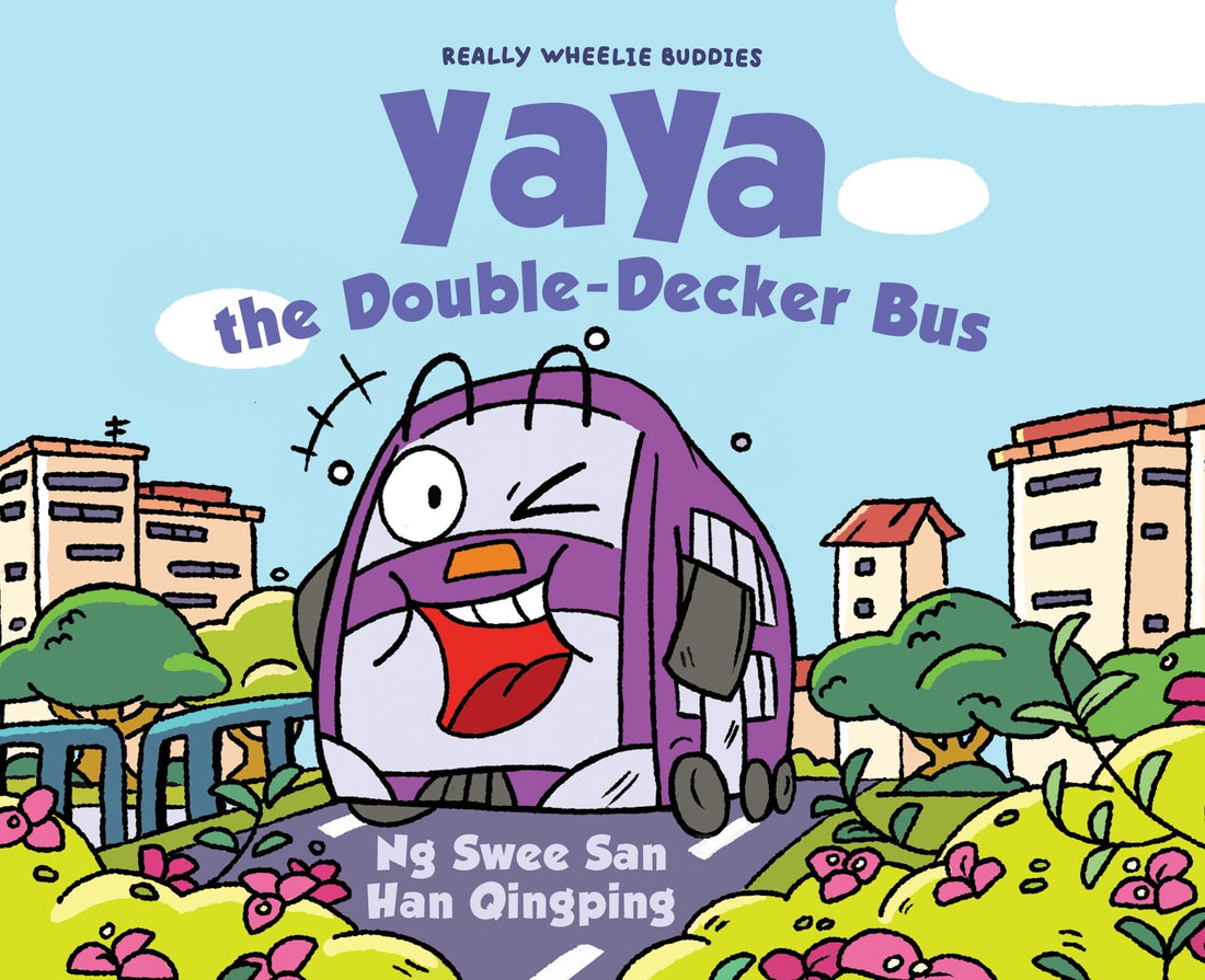 Yaya the Double-Decker Bus (Book 1) - Part of Really Wheelie Buddies Series